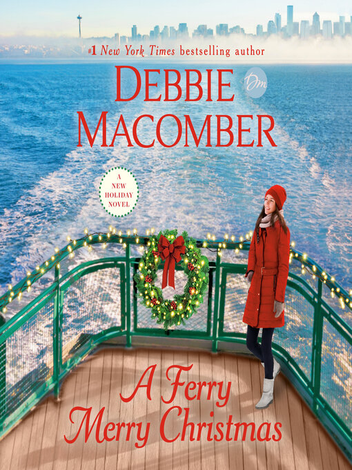 Title details for A Ferry Merry Christmas by Debbie Macomber - Available